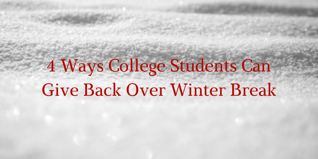 4 Ways College Students Can Give Back Over Winter Break