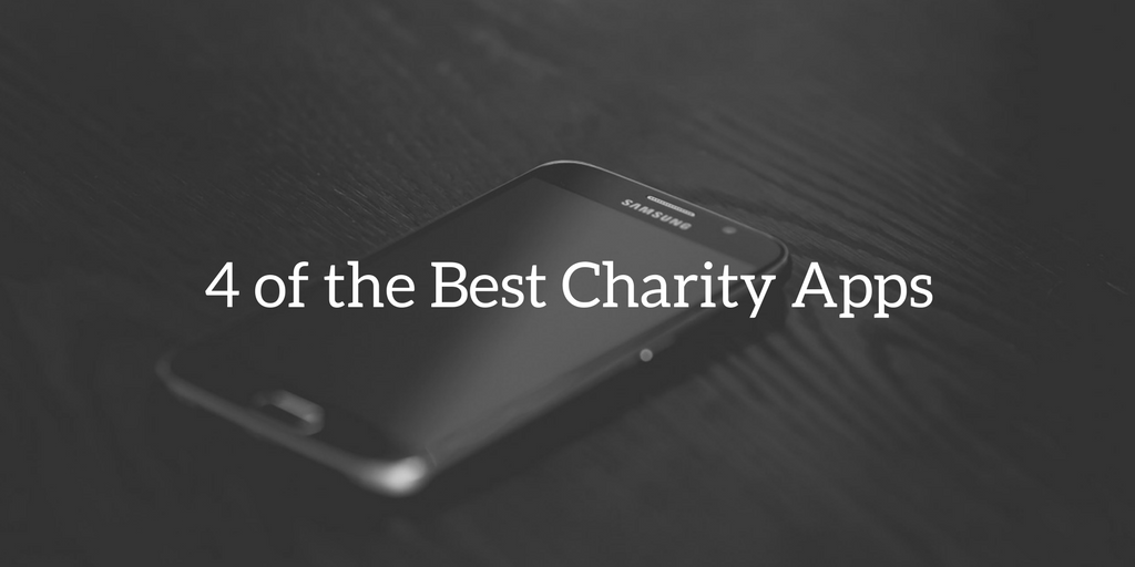4 of the Best Charity Apps